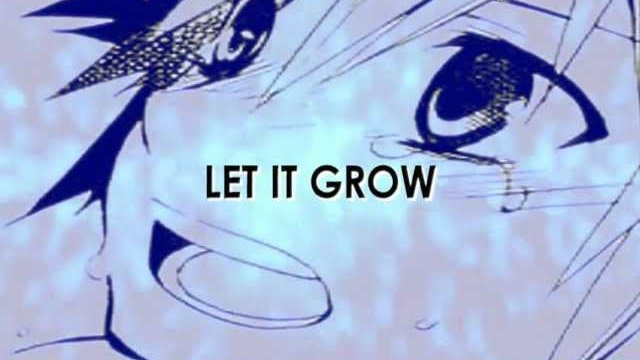 LET IT GROW; Dedicated to jadon