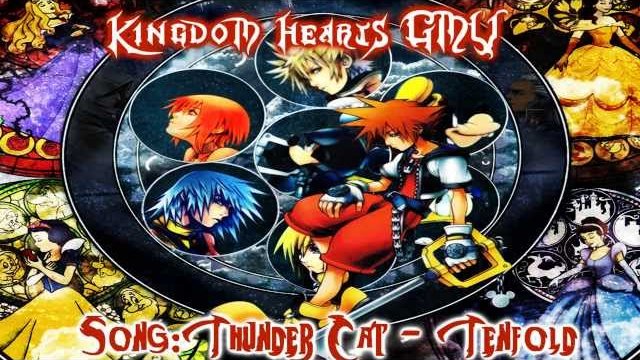 Kingdom hearts GMV  Thundercat Tenfold