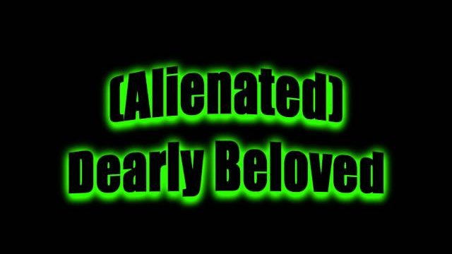 Dearly Beloved (Alienated Soundtrack)